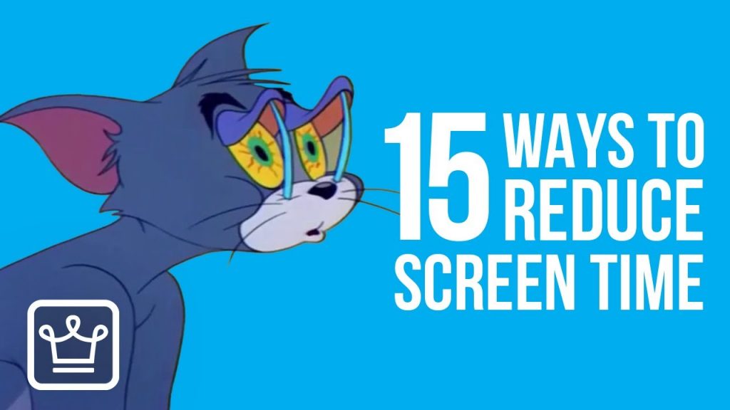 15 Ways to reduce screen time