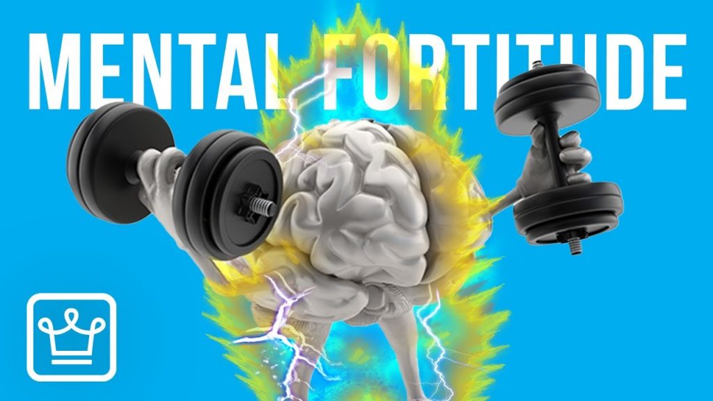 10 Ways to Build Mental Fortitude